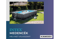 Melyiket válasszam? - Intex medencék